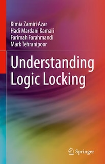 Front cover_Understanding Logic Locking