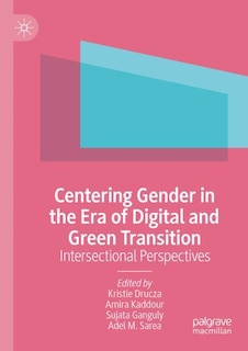 Front cover_Centering Gender in the Era of Digital and Green Transition