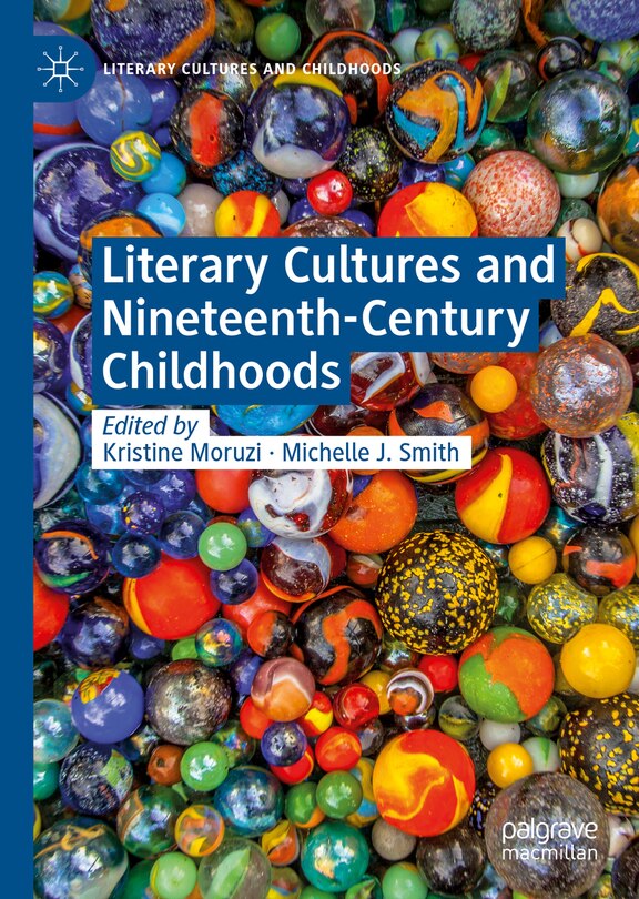 Front cover_Literary Cultures and Nineteenth-Century Childhoods