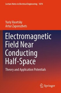 Couverture_Electromagnetic Field Near Conducting Half-Space