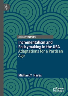 Front cover_Incrementalism and Policymaking in the USA