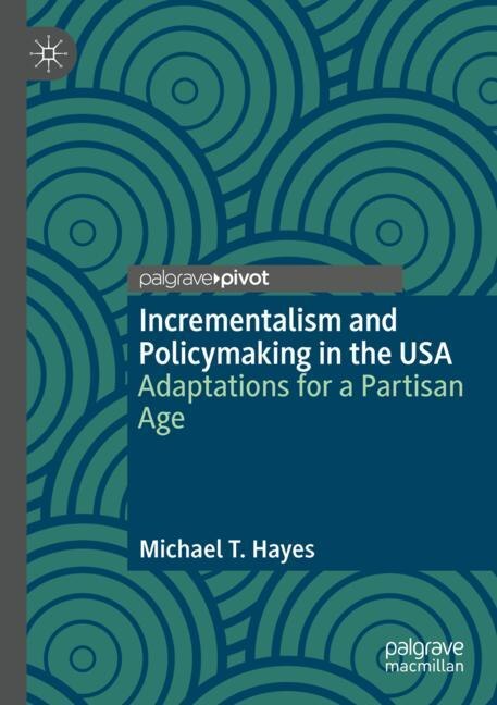 Front cover_Incrementalism and Policymaking in the USA