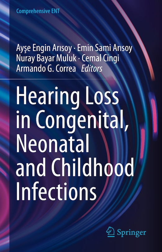Front cover_Hearing Loss in Congenital, Neonatal and Childhood Infections