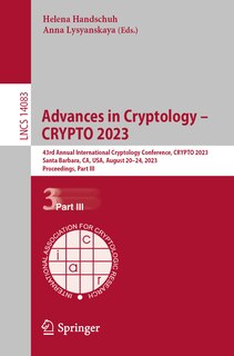 Front cover_Advances in Cryptology - CRYPTO 2023