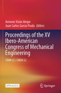 Proceedings of the XV Ibero-American Congress of Mechanical Engineering: CIBIM 22 / CIBEM 22