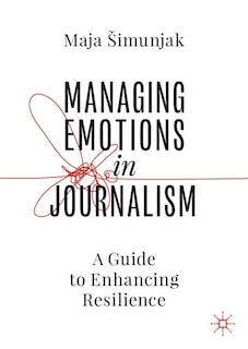 Couverture_Managing Emotions in Journalism