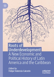 Couverture_Roots of Underdevelopment