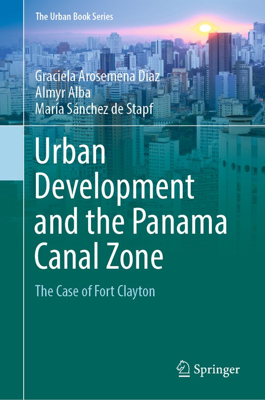 Couverture_Urban Development and the Panama Canal Zone