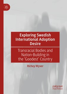 Front cover_Exploring Swedish International Adoption Desire