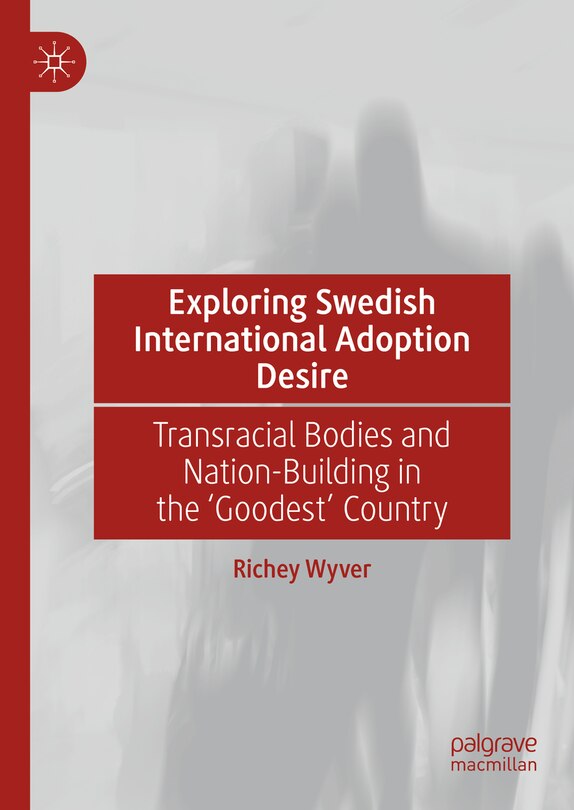 Front cover_Exploring Swedish International Adoption Desire
