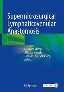 Couverture_Supermicrosurgical Lymphaticovenular Anastomosis