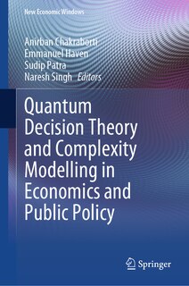 Front cover_Quantum Decision Theory and Complexity Modelling in Economics and Public Policy