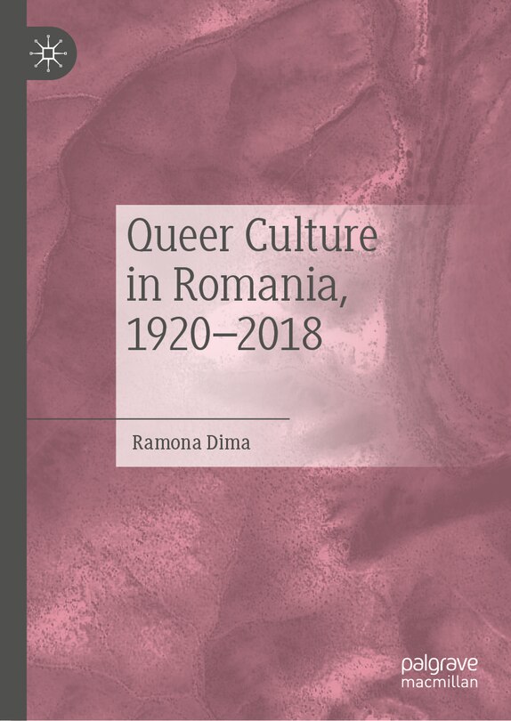 Couverture_Queer culture in Romania, 1920-2018