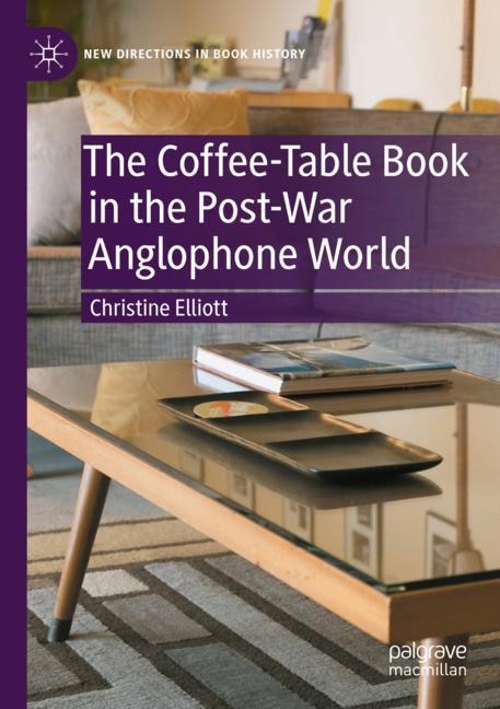 Front cover_The Coffee-Table Book in the Post-War Anglophone World