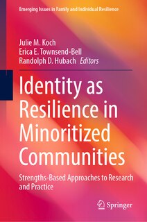 Front cover_Identity as Resilience in Minoritized Communities
