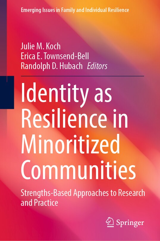 Front cover_Identity as Resilience in Minoritized Communities