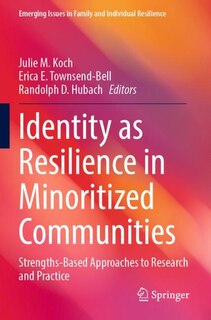 Front cover_Identity as Resilience in Minoritized Communities