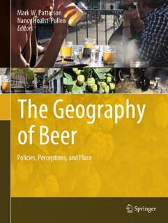 The Geography of Beer: Policies, Perceptions, and Place