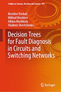 Couverture_Decision Trees for Fault Diagnosis in Circuits and Switching Networks