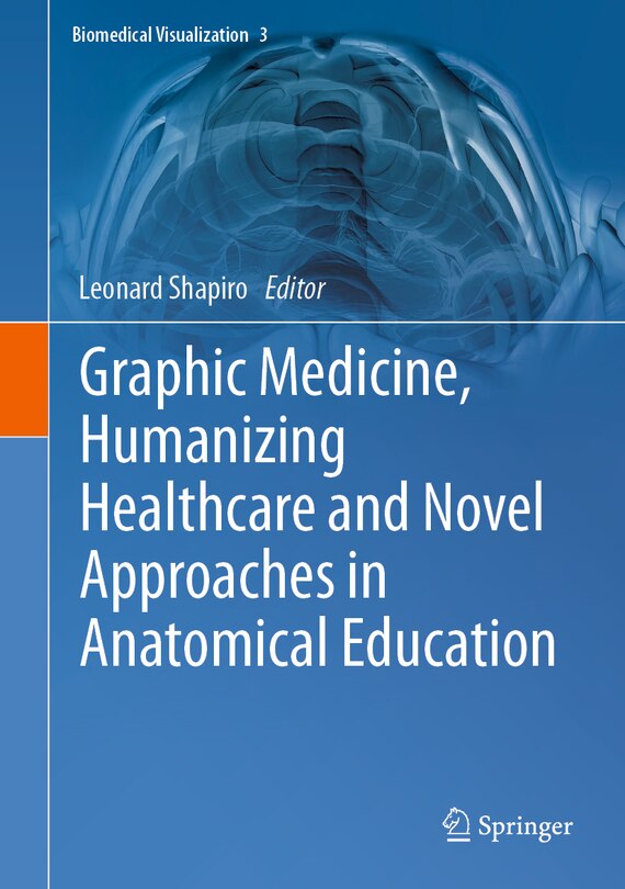 Front cover_Graphic Medicine, Humanizing Healthcare and Novel Approaches in Anatomical Education
