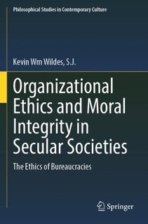Front cover_Organizational Ethics and Moral Integrity in Secular Societies