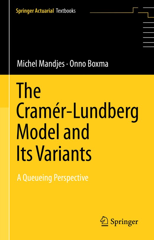 Front cover_The Cramer-Lundberg Model and Its Variants