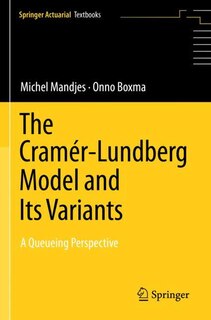 Front cover_The Cramer-Lundberg Model and Its Variants