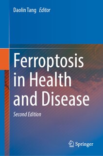 Front cover_Ferroptosis in Health and Disease