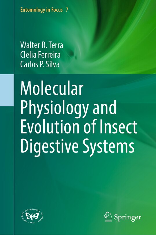 Front cover_Molecular Physiology and Evolution of Insect Digestive Systems