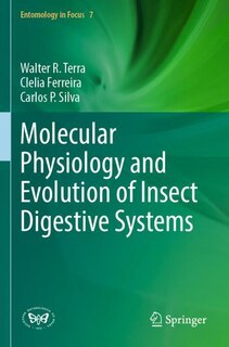 Front cover_Molecular Physiology and Evolution of Insect Digestive Systems
