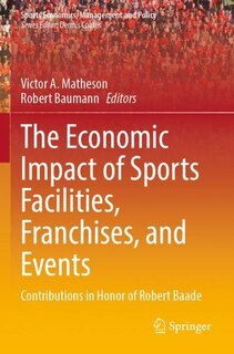 Front cover_The Economic Impact of Sports Facilities, Franchises, and Events