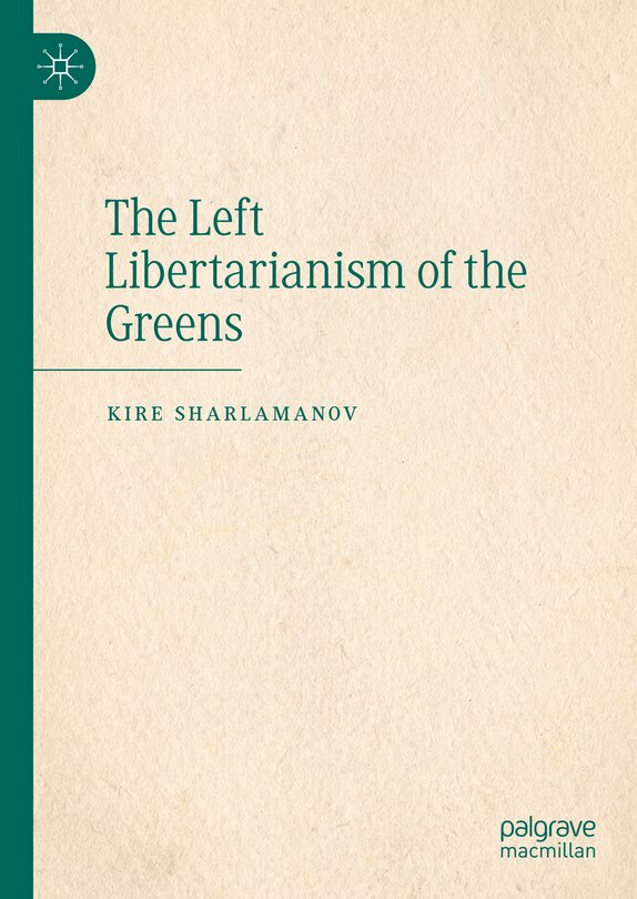 Front cover_The Left Libertarianism of the Greens
