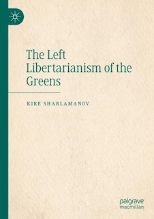 Front cover_The Left Libertarianism of the Greens