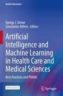 Front cover_Artificial Intelligence and Machine Learning in Health Care and Medical Sciences
