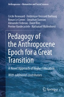 Front cover_Pedagogy of the Anthropocene epoch for a Great Transition