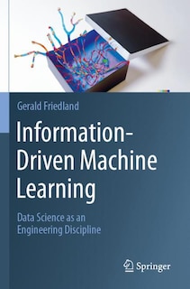 Front cover_Information-Driven Machine Learning