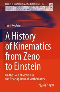 Front cover_A History of Kinematics from Zeno to Einstein