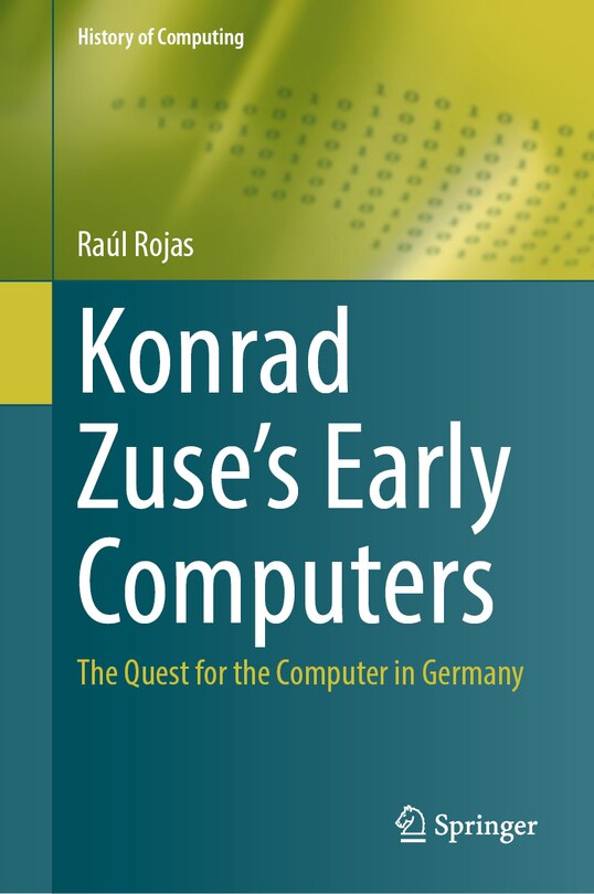 Couverture_Konrad Zuse's Early Computers