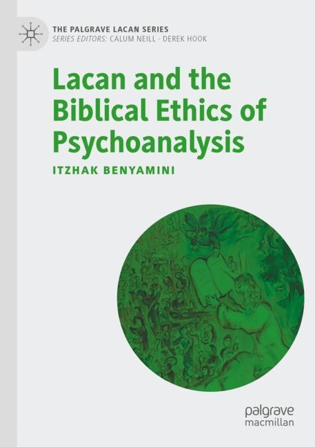 Couverture_Lacan and the Biblical Ethics of Psychoanalysis