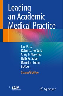 Couverture_Leading an Academic Medical Practice