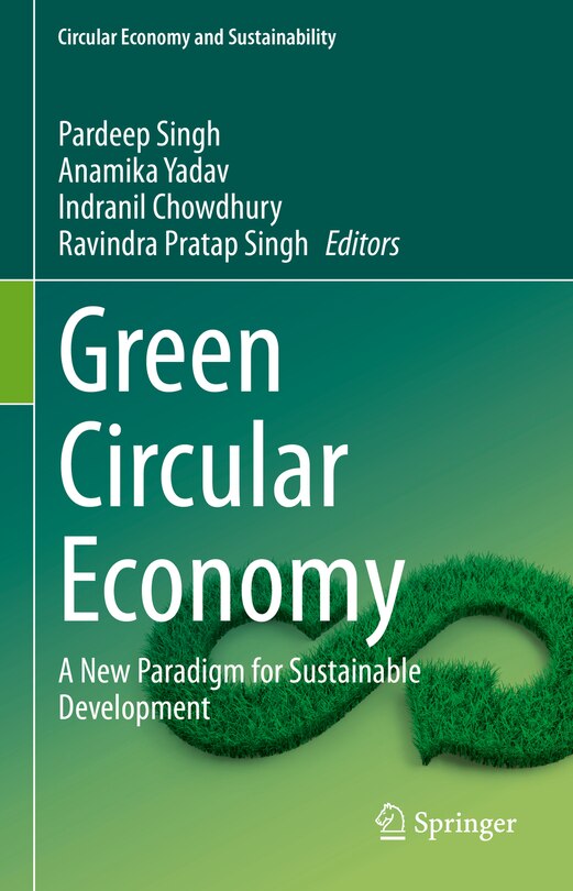 Green Circular Economy: A New Paradigm for Sustainable Development