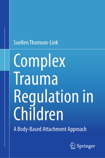 Couverture_Complex Trauma Regulation in Children