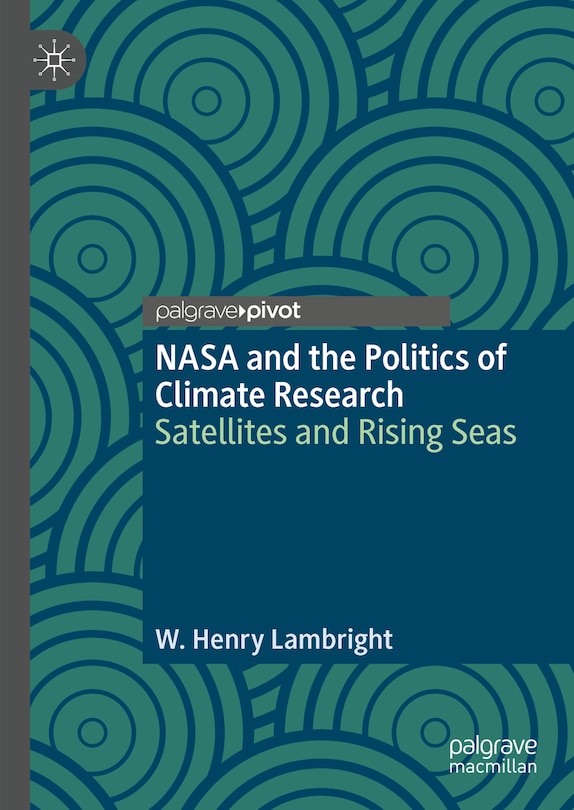 Front cover_NASA and the Politics of Climate Research