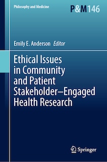 Front cover_Ethical Issues in Community and Patient Stakeholder-Engaged Health Research