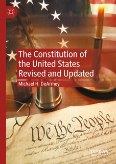 Front cover_The Constitution of the United States Revised and Updated