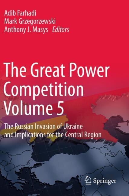 Front cover_The Great Power Competition Volume 5
