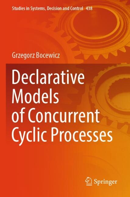 Front cover_Declarative Models of Concurrent Cyclic Processes