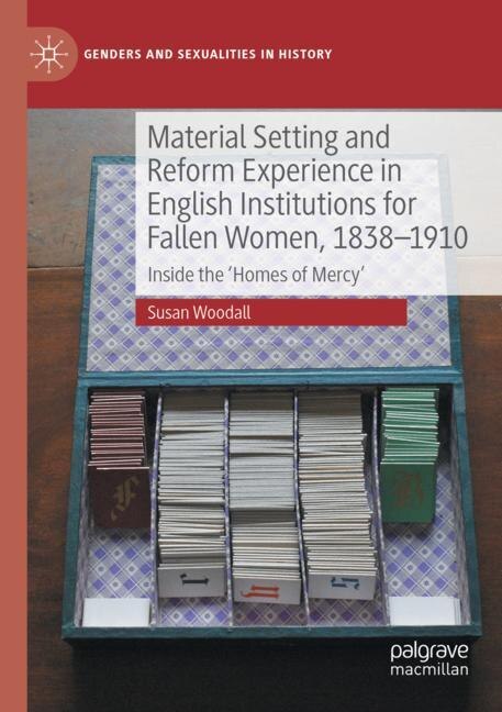 Couverture_Material Setting and Reform Experience in English Institutions for Fallen Women, 1838-1910