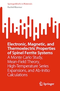 Front cover_Electronic, Magnetic, and Thermoelectric Properties of Spinel Ferrite Systems