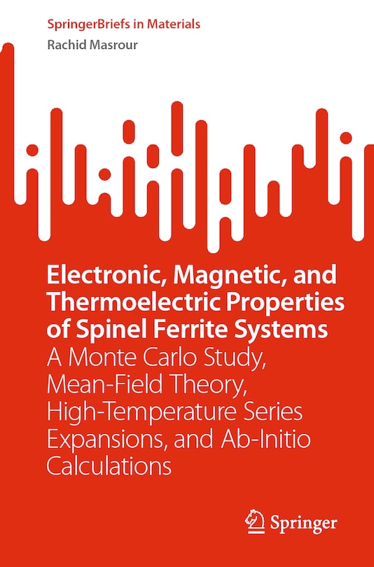 Front cover_Electronic, Magnetic, and Thermoelectric Properties of Spinel Ferrite Systems